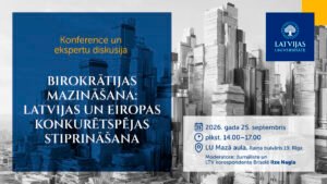 Read more about the article Konference: Birokrātijas mazināšana: Latvijas un Eiropas konkurētspējas stiprināšana