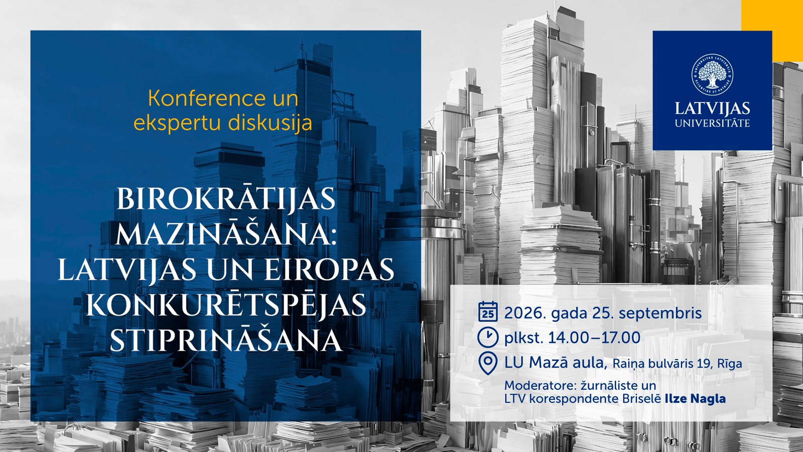 You are currently viewing Konference: Birokrātijas mazināšana: Latvijas un Eiropas konkurētspējas stiprināšana