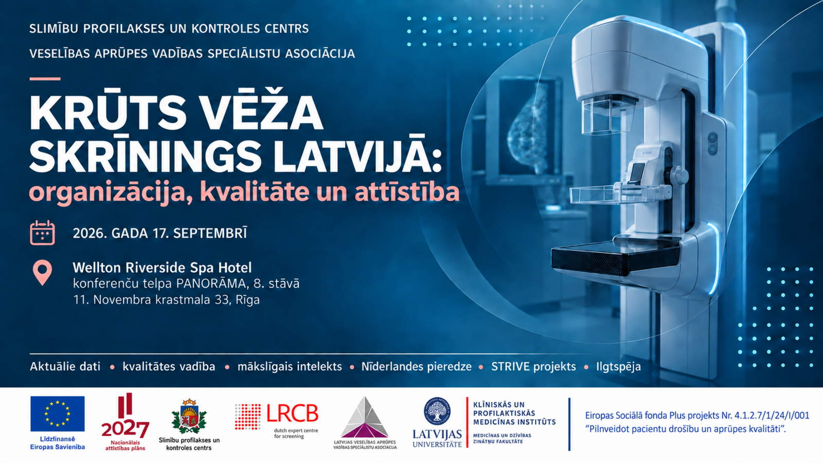 You are currently viewing Seminārs: Krūts vēža skrīninga sistēmu organizācija un kvalitātes vadība